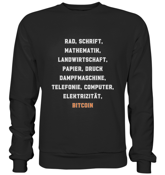 Erfindungen vom Rad bis zu BITCOIN - Premium Sweatshirt