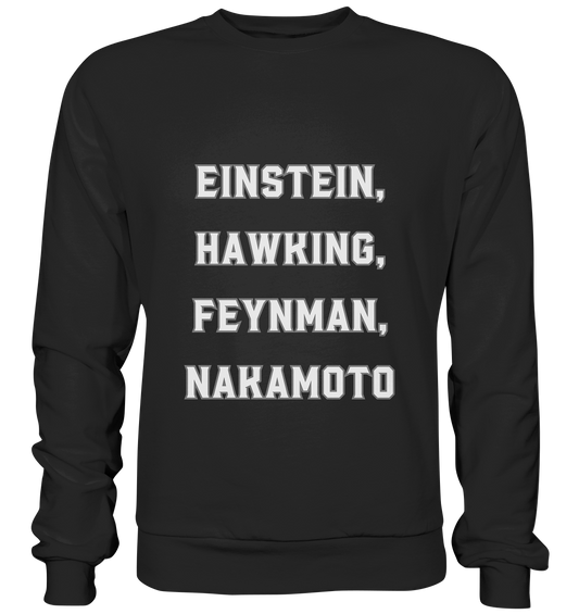 EINSTEIN, HAWKING, FEYNMAN, NAKAMOTO - Premium Sweatshirt