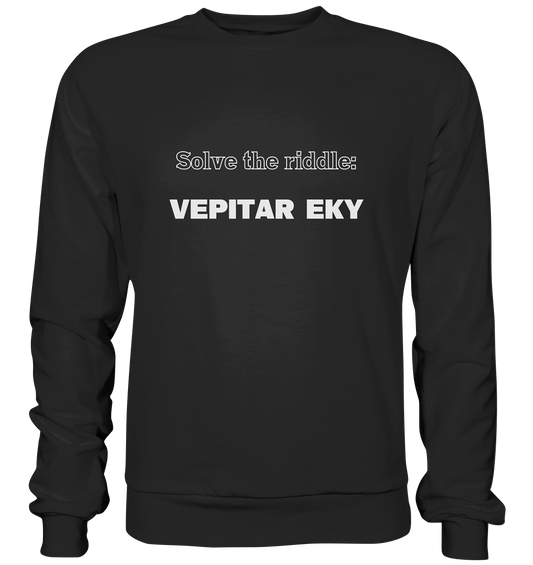 SOLVE THE RIDDLE - VEPITAR EKY - Premium Sweatshirt