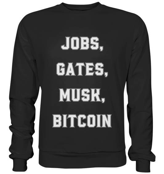 Steve Jobs, Bill Gates, Elon Musk, BITCOIN - Premium Sweatshirt