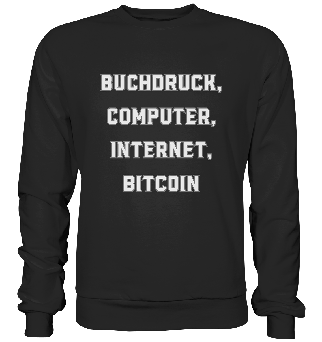 Buchdruck, Computer, Internet, Bitcoin - Premium Sweatshirt