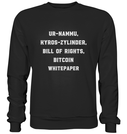 UR-NAMMU, KYROS-ZYLINDER, BILL OF RIGHTS, BITCOIN WHITEPAPER - Premium Sweatshirt