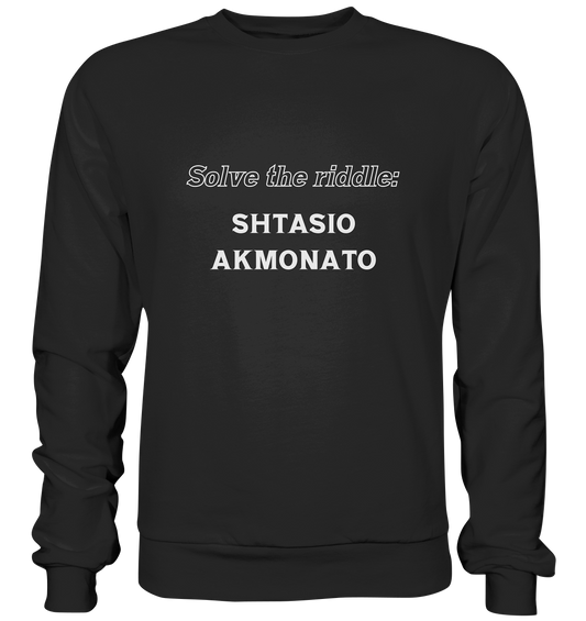 SOLVE THE RIDDLE - SHTASIO AKMONATO - Premium Sweatshirt