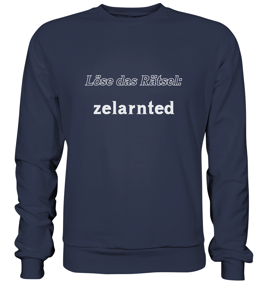 Löse das Rätsel - zelarnted - Premium Sweatshirt