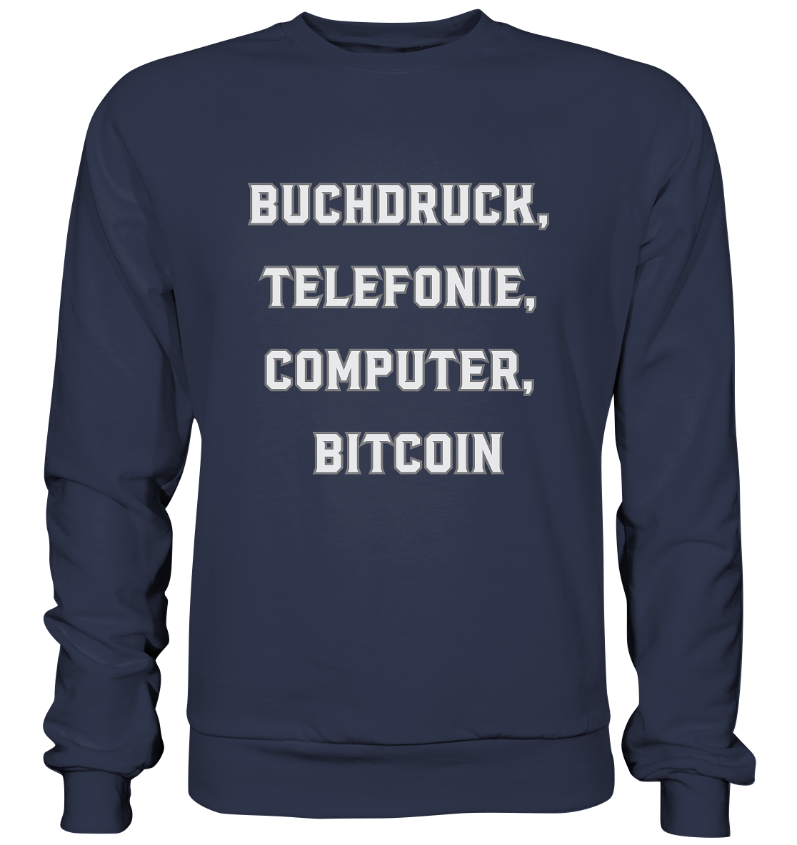 Buchdruck, Telefonie, Computer, Bitcoin  - Premium Sweatshirt