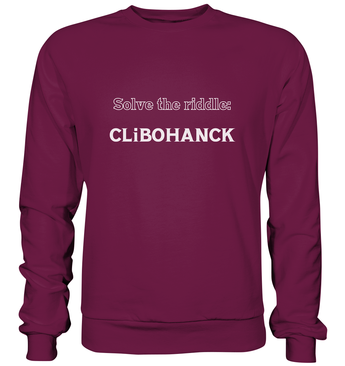 SOLVE THE RIDDLE - CLiBOHANCK - Premium Sweatshirt