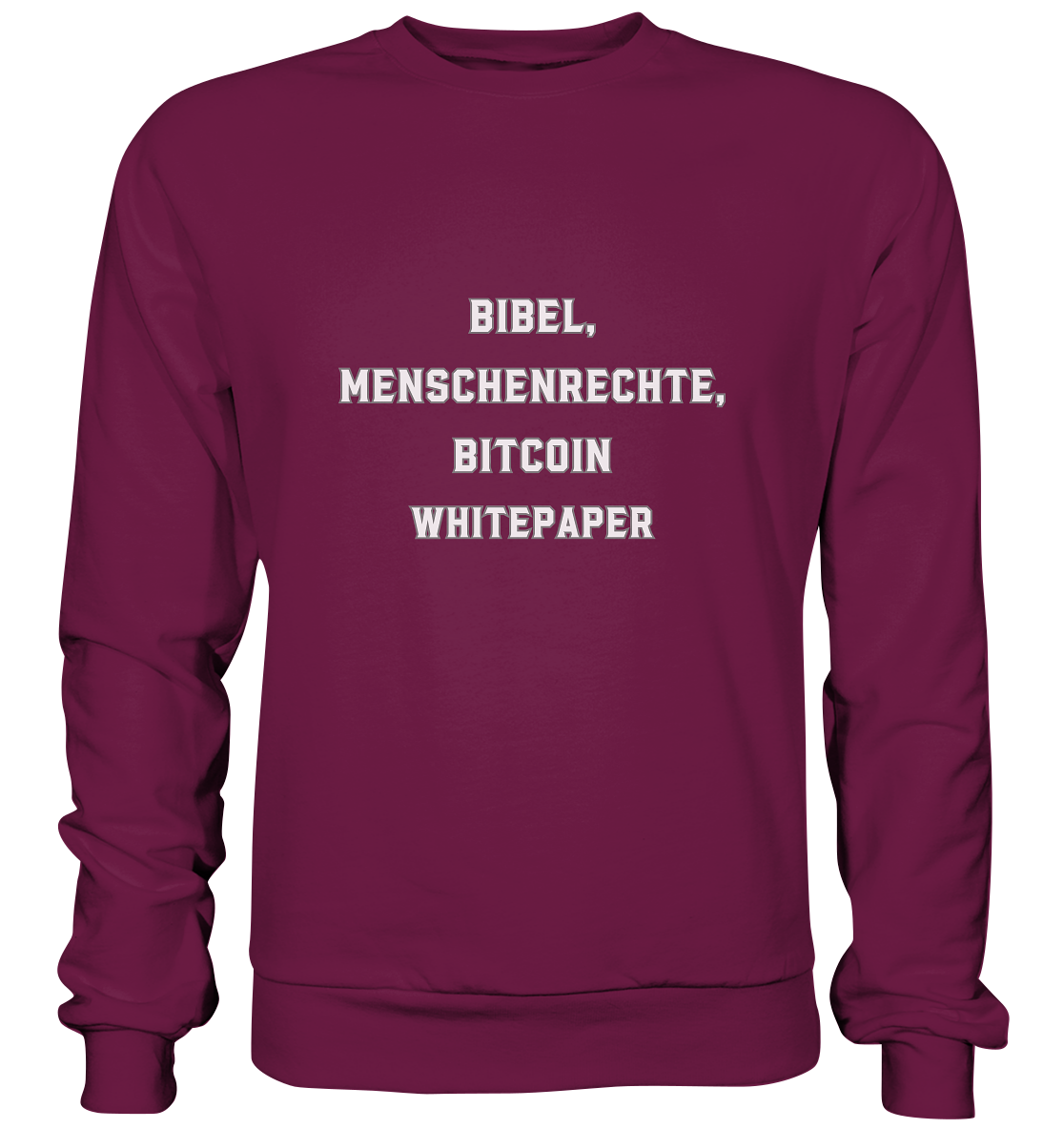 BIBEL, MENSCHENRECHTE, BITCOIN WHITEPAPER - Premium Sweatshirt