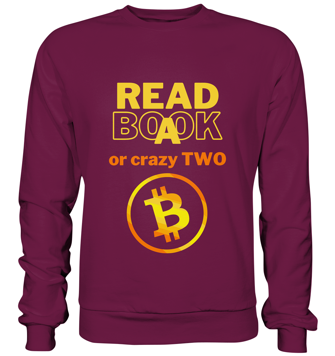 READ A BOOK or CRAZY TWO - (Variante crazy in orange) - Premium Sweatshirt