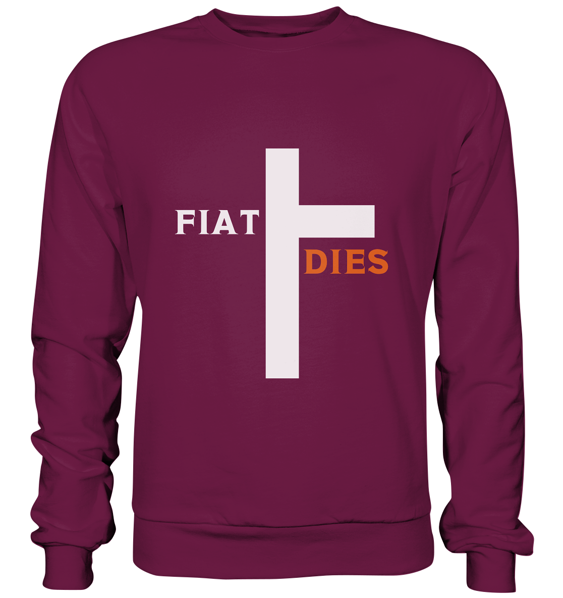 FIAT DIES  (Version: "FIAT" in weiss, "DIES" in orange) - Premium Sweatshirt