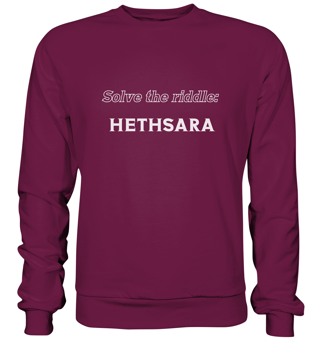 SOLVE THE RIDDLE - HETHSARA - Premium Sweatshirt