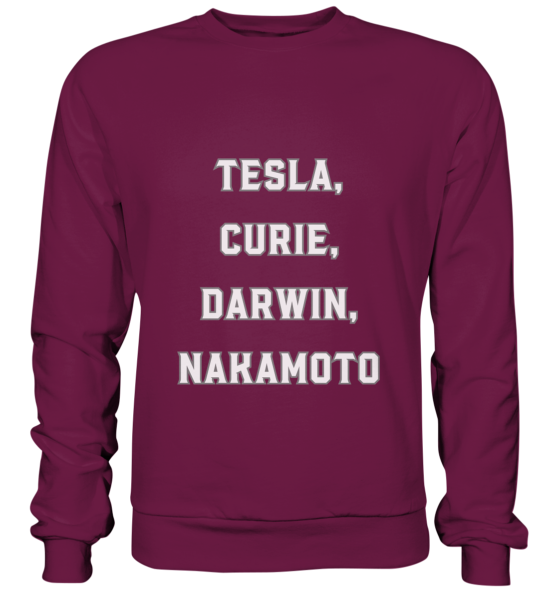 TESLA, CURIE, DARWIN, NAKAMOTO  - Premium Sweatshirt