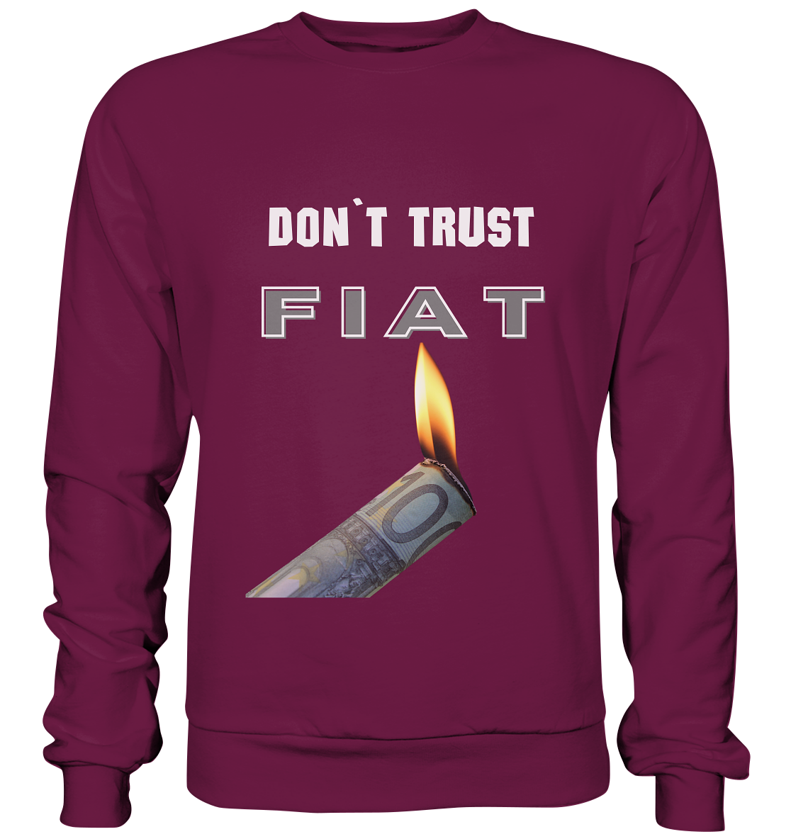 DON`T TRUST FIAT - Premium Sweatshirt