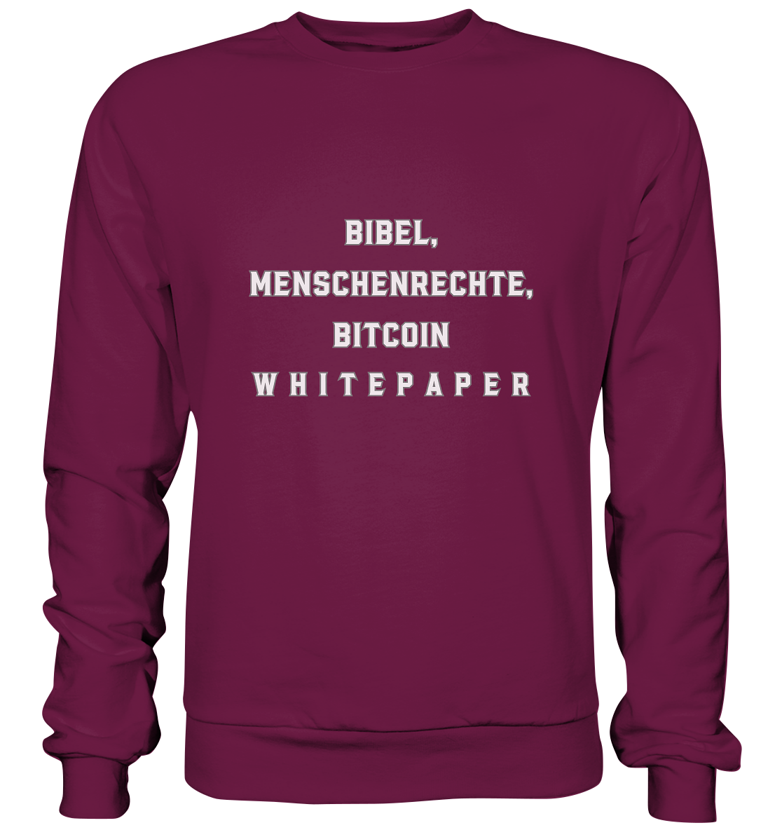 BIBEL, MENSCHENRECHTE, BITCOIN W H I T E P A P E R  - Premium Sweatshirt