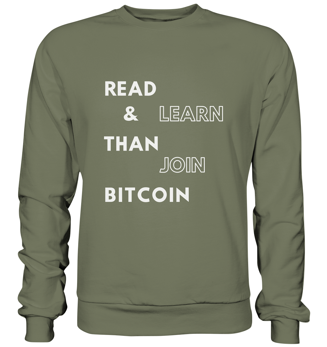 READ & LEARN, THAN JOIN BITCOIN - Premium Sweatshirt