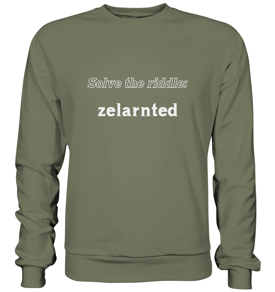 SOLVE THE RIDDLE - zelarnted - Premium Sweatshirt