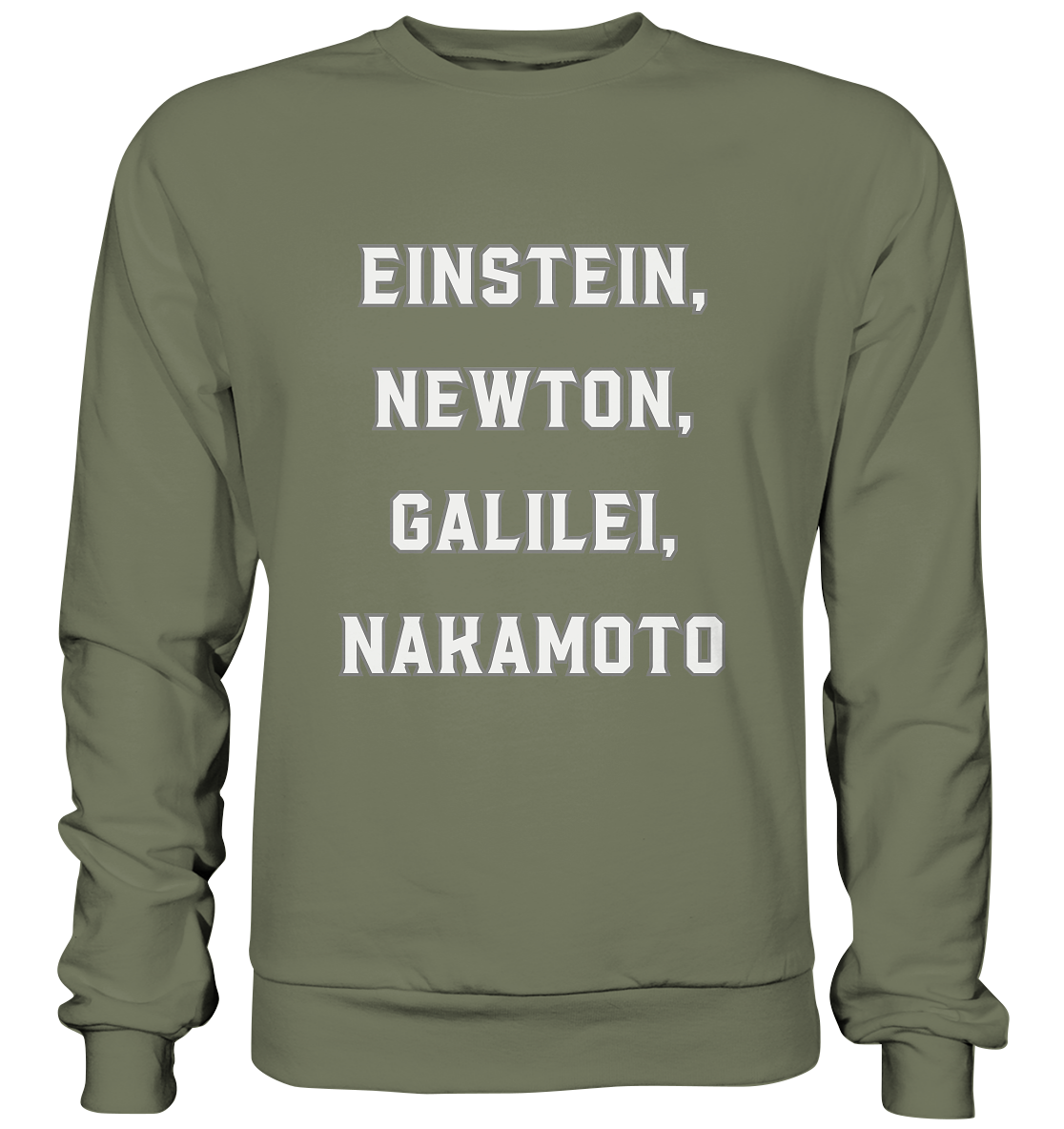 EINSTEIN, NEWTON, GALILEI, NAKAMOTO - Premium Sweatshirt