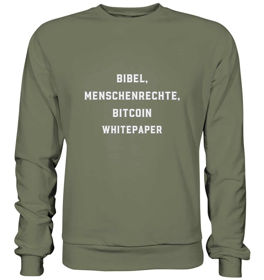 BIBEL, MENSCHENRECHTE, BITCOIN WHITEPAPER - Premium Sweatshirt