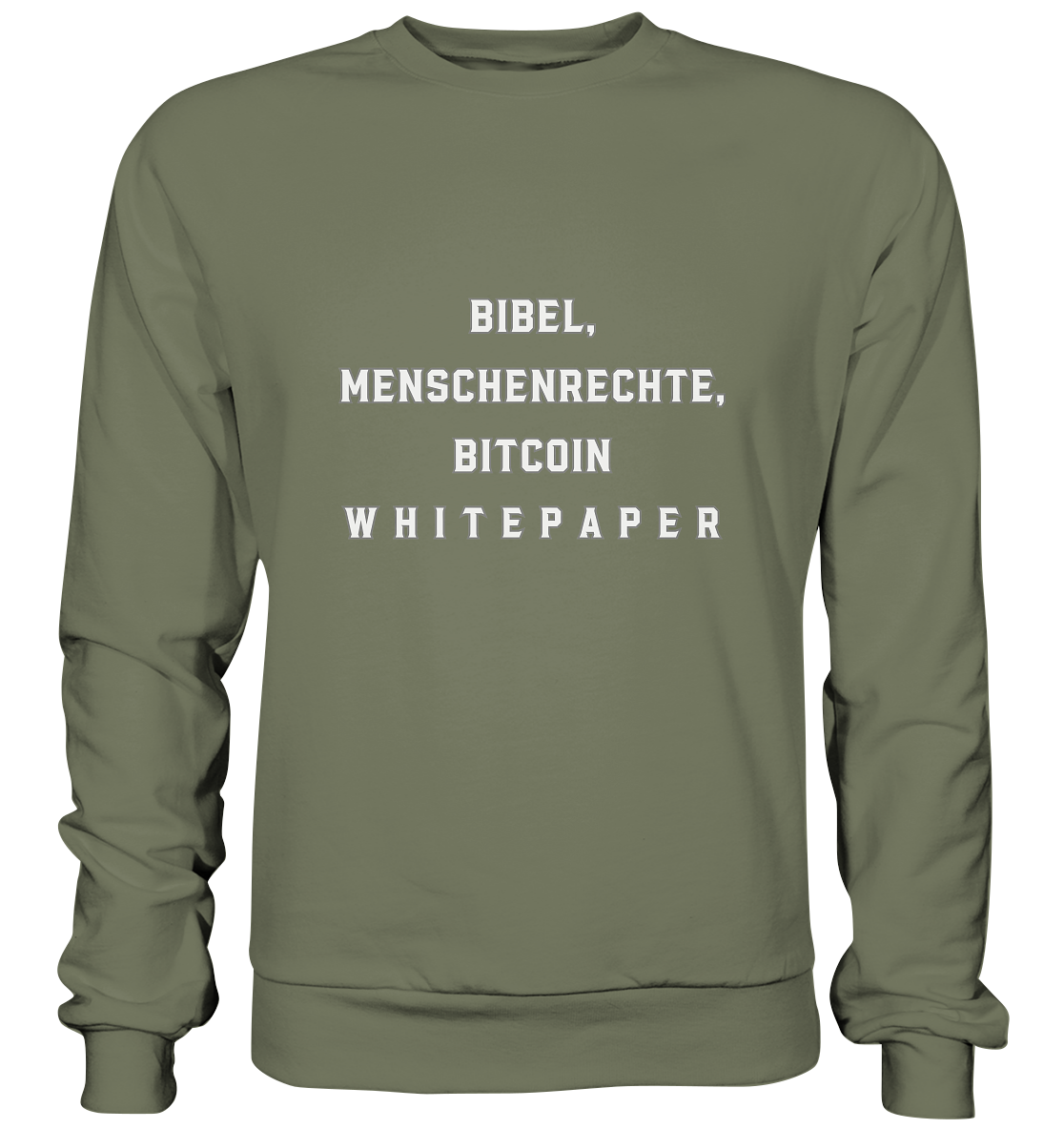 BIBEL, MENSCHENRECHTE, BITCOIN W H I T E P A P E R  - Premium Sweatshirt