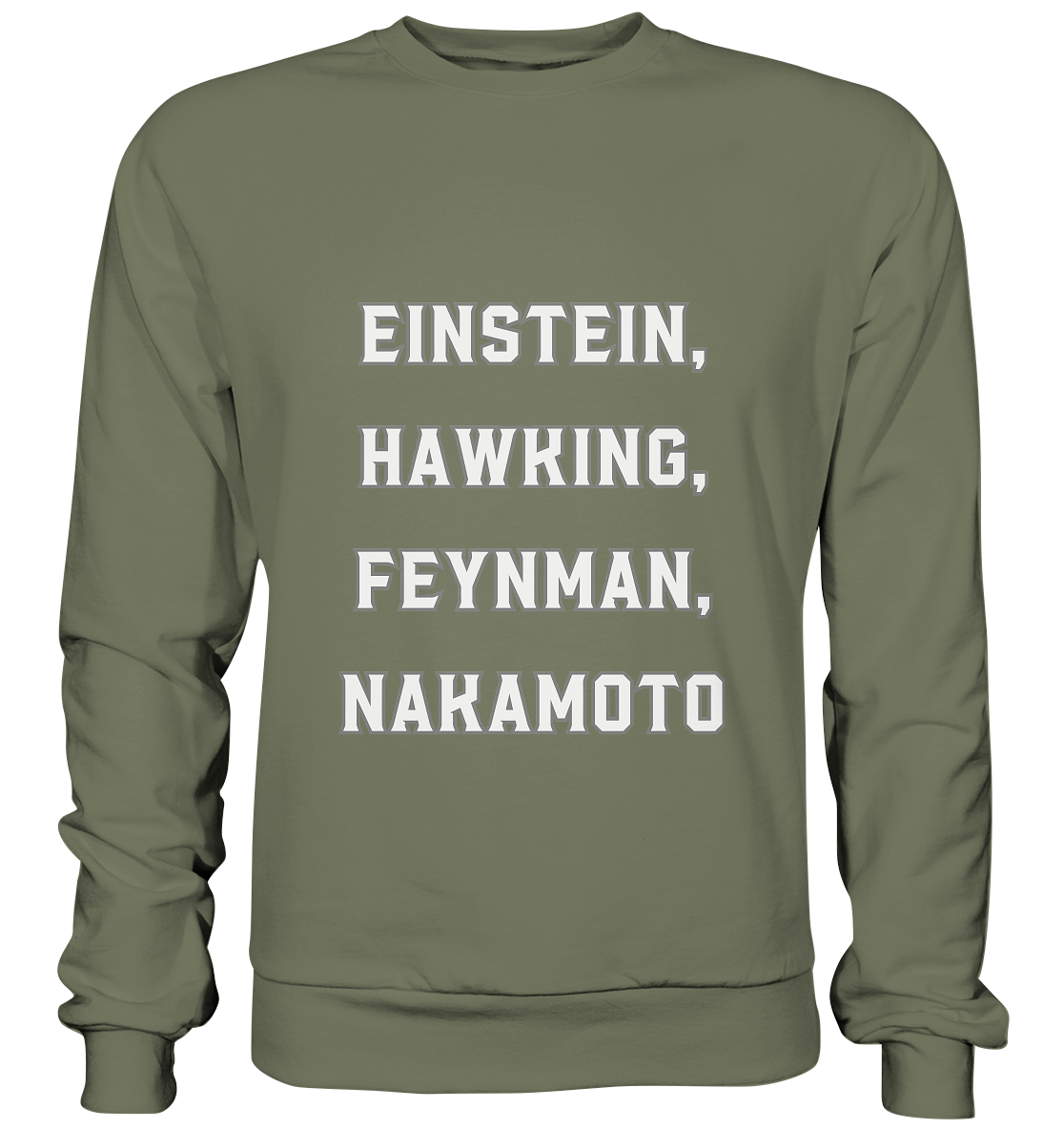 EINSTEIN, HAWKING, FEYNMAN, NAKAMOTO - Premium Sweatshirt