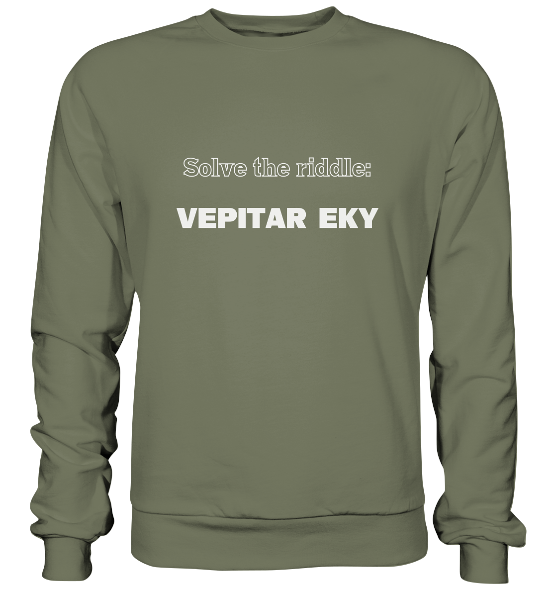 SOLVE THE RIDDLE - VEPITAR EKY - Premium Sweatshirt