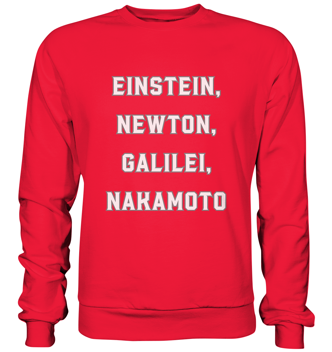 EINSTEIN, NEWTON, GALILEI, NAKAMOTO - Premium Sweatshirt