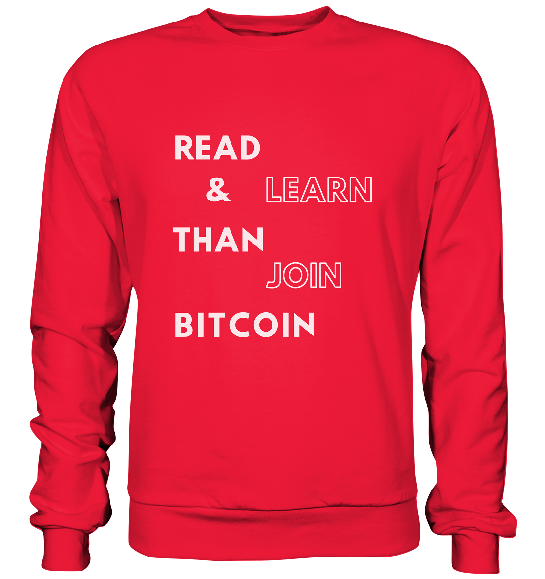 READ & LEARN, THAN JOIN BITCOIN - Premium Sweatshirt