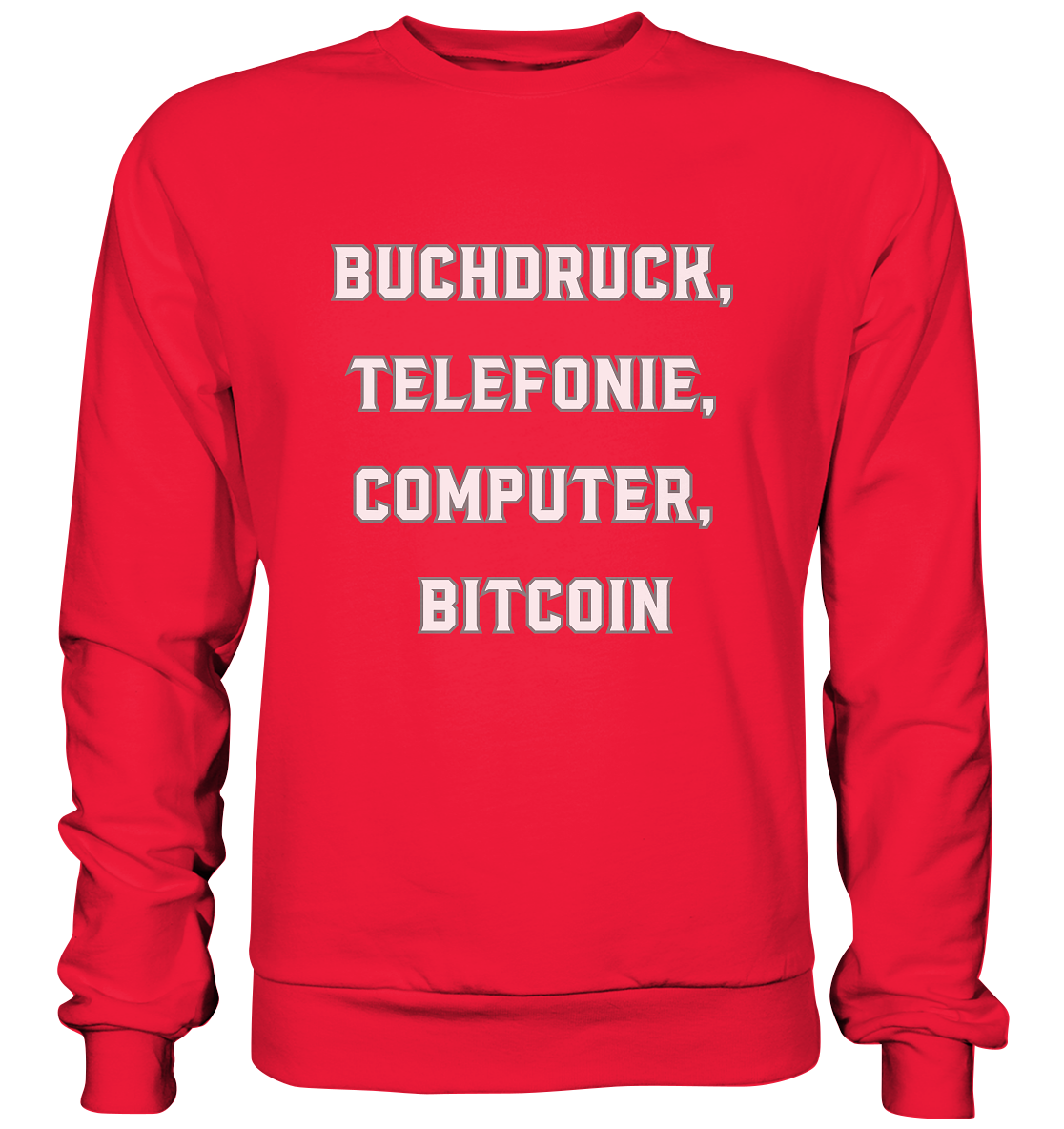 Buchdruck, Telefonie, Computer, Bitcoin  - Premium Sweatshirt