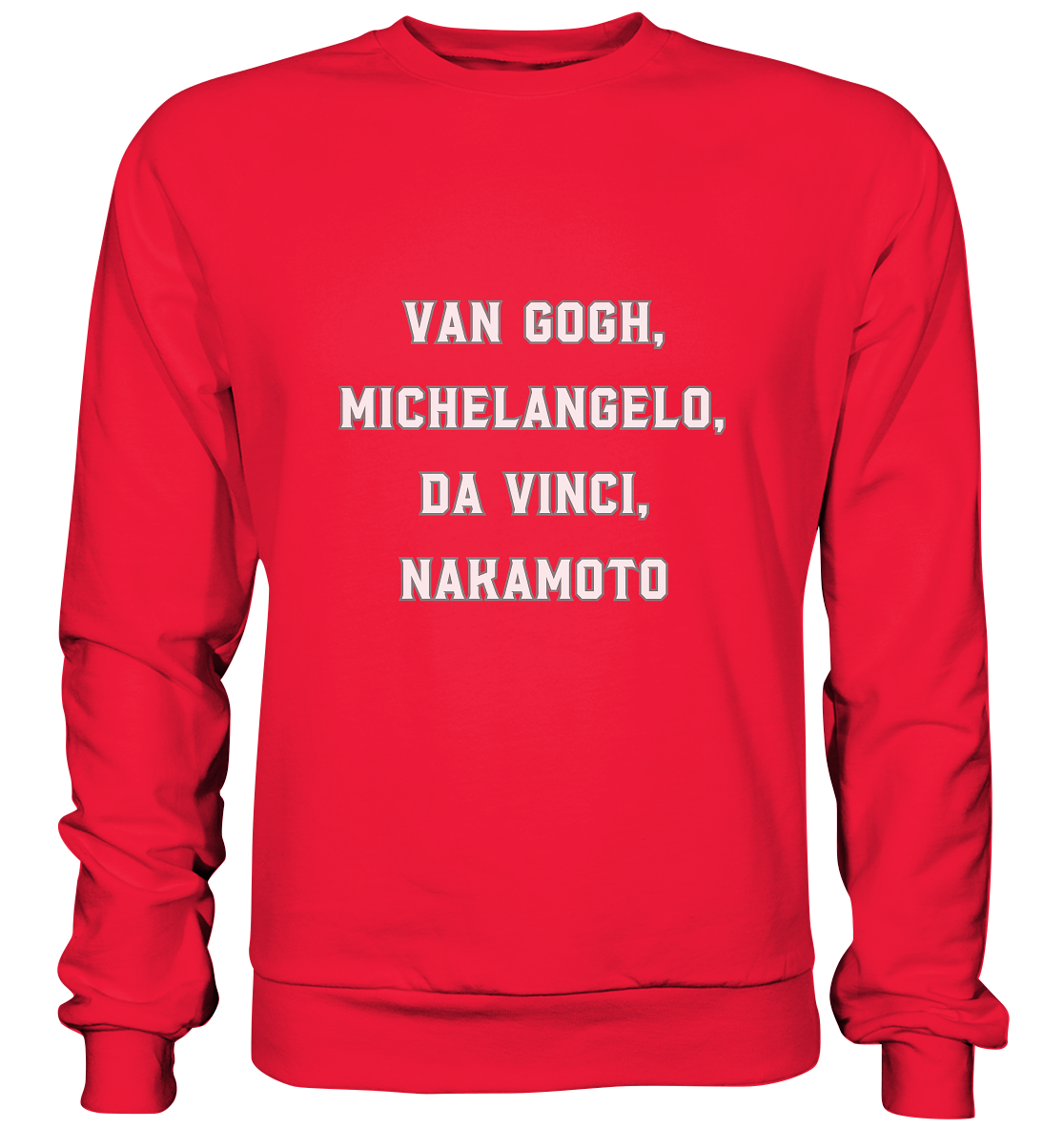 van Gogh, Michelangelo, da Vinci, Nakamoto - Premium Sweatshirt