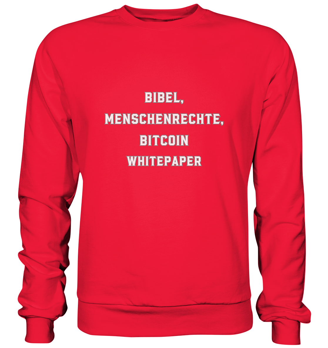 BIBEL, MENSCHENRECHTE, BITCOIN WHITEPAPER - Premium Sweatshirt