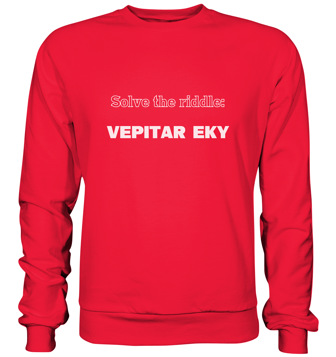 SOLVE THE RIDDLE - VEPITAR EKY - Premium Sweatshirt