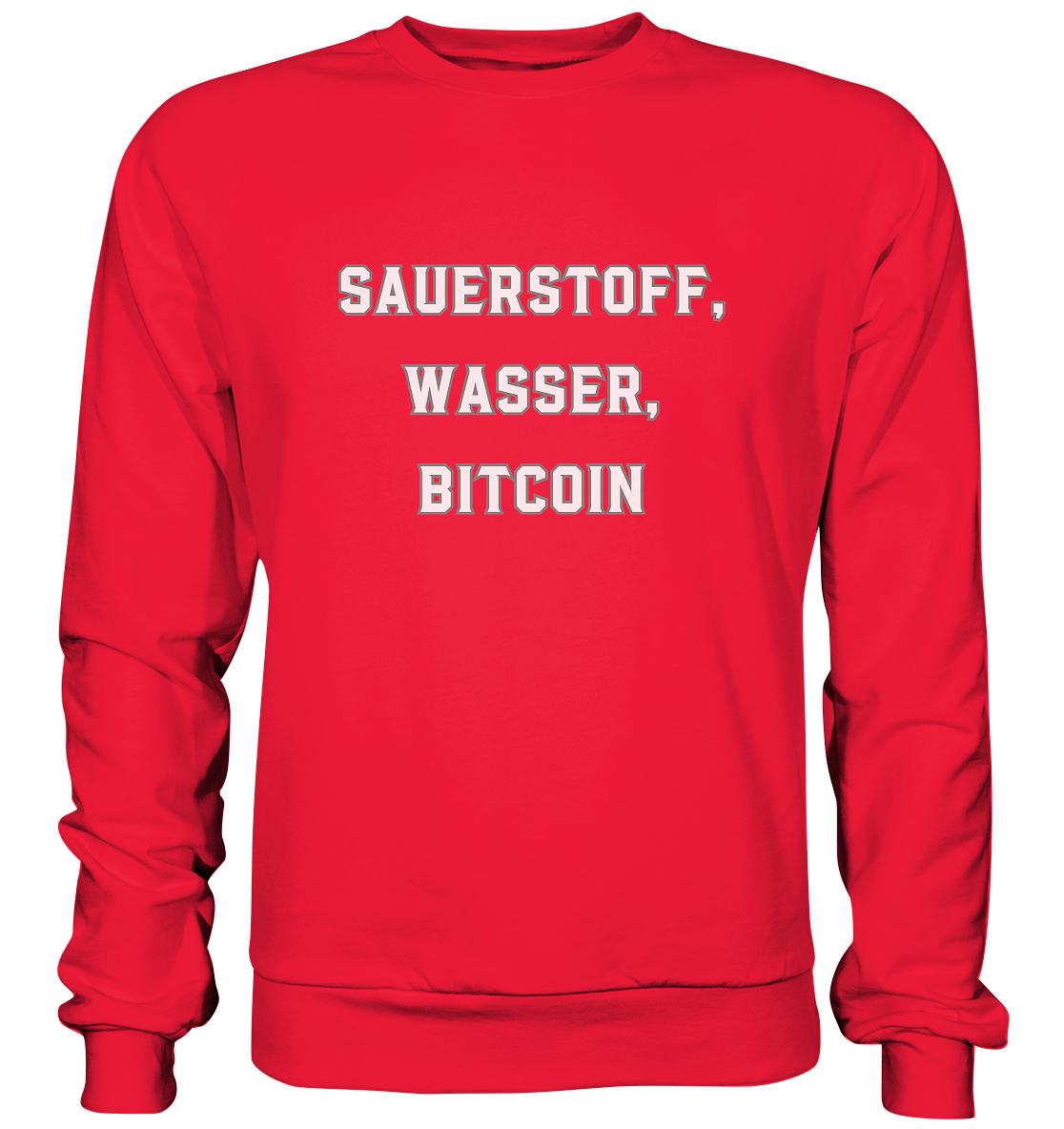 Sauerstoff, Wasser, Bitcoin - Premium Sweatshirt