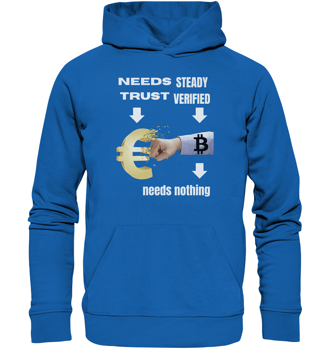 Needs TRUST / Needs NOTHING - Premium Unisex Hoodie