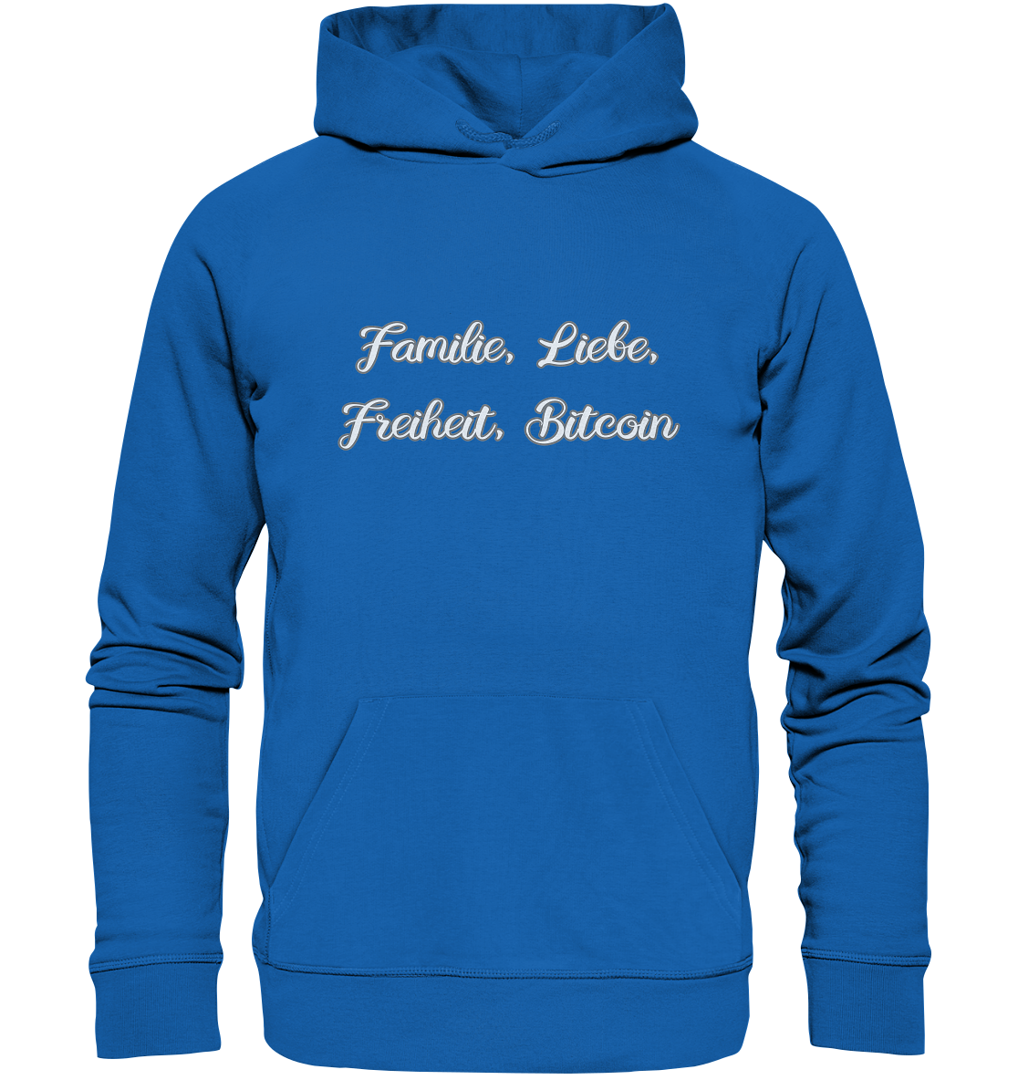 Familie, Liebe, Freiheit, Bitcoin - Premium Unisex Hoodie