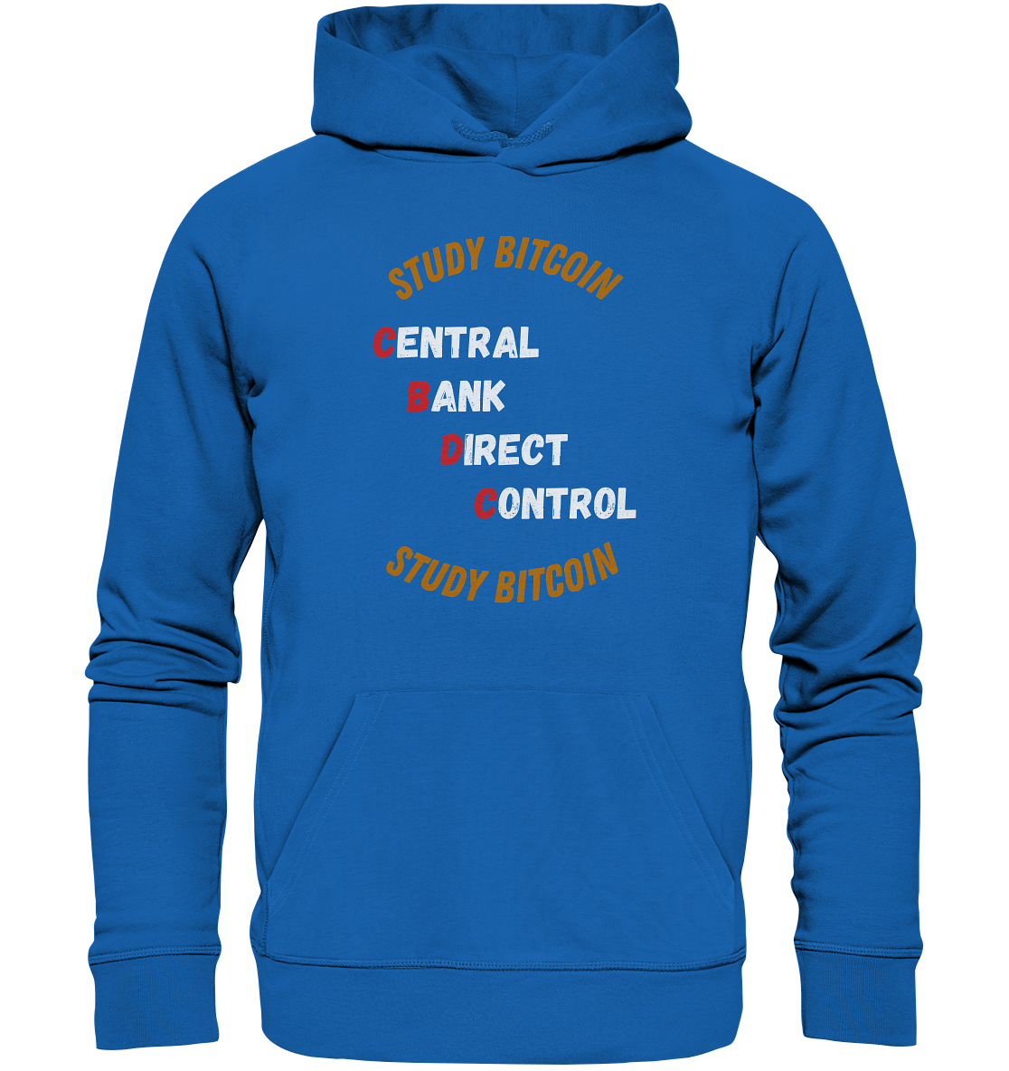 CENTRAL BANK DIRECT CONTROL - STUDY BITCOIN   - Premium Unisex Hoodie