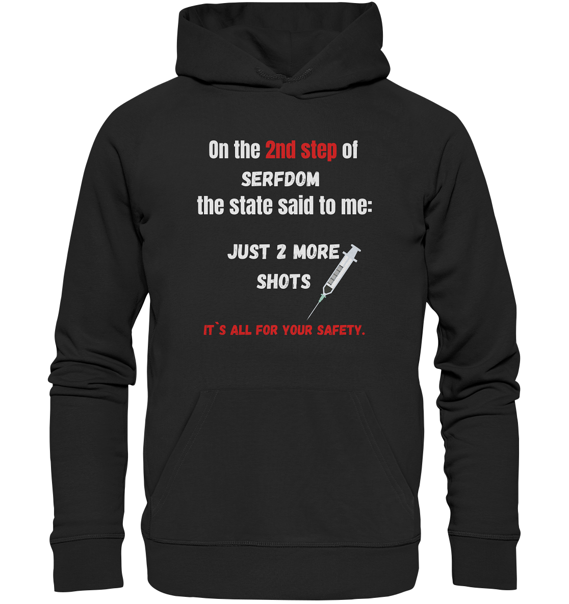 12 steps of serfdom - STEP 2 - (Vorder- UND Rückseite) - Premium Unisex Hoodie