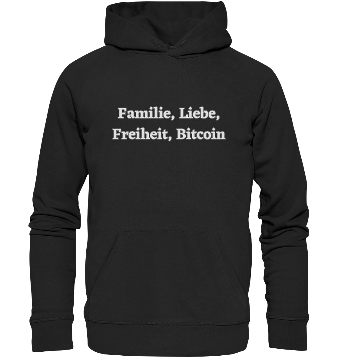 Familie, Liebe, Freiheit, Bitcoin - Premium Unisex Hoodie