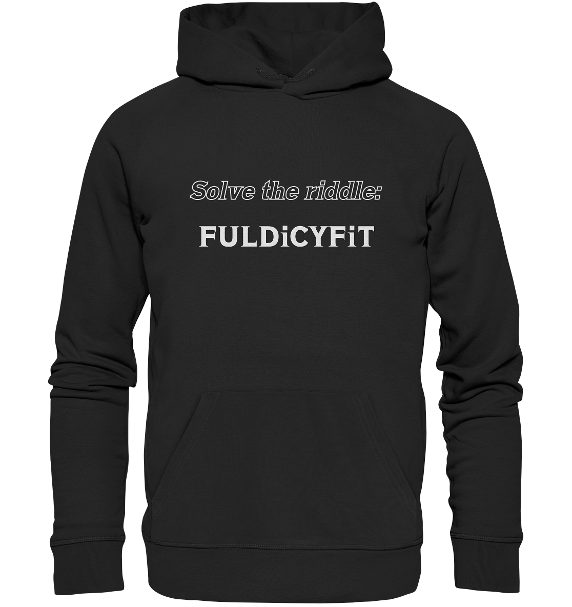 SOLVE THE RIDDLE - FULDiCYFiT - Premium Unisex Hoodie