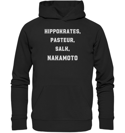 Hippokrates, Pasteur, Salk, Nakamoto - Premium Unisex Hoodie