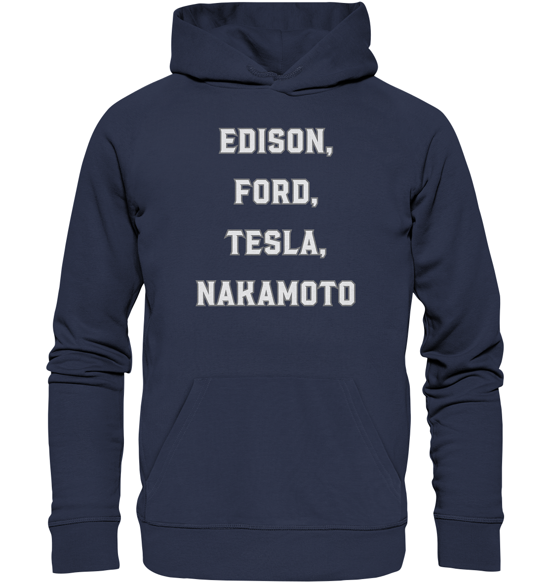 Erfinder: EDISON, FORD, TESLA, NAKAMOTO - Premium Unisex Hoodie