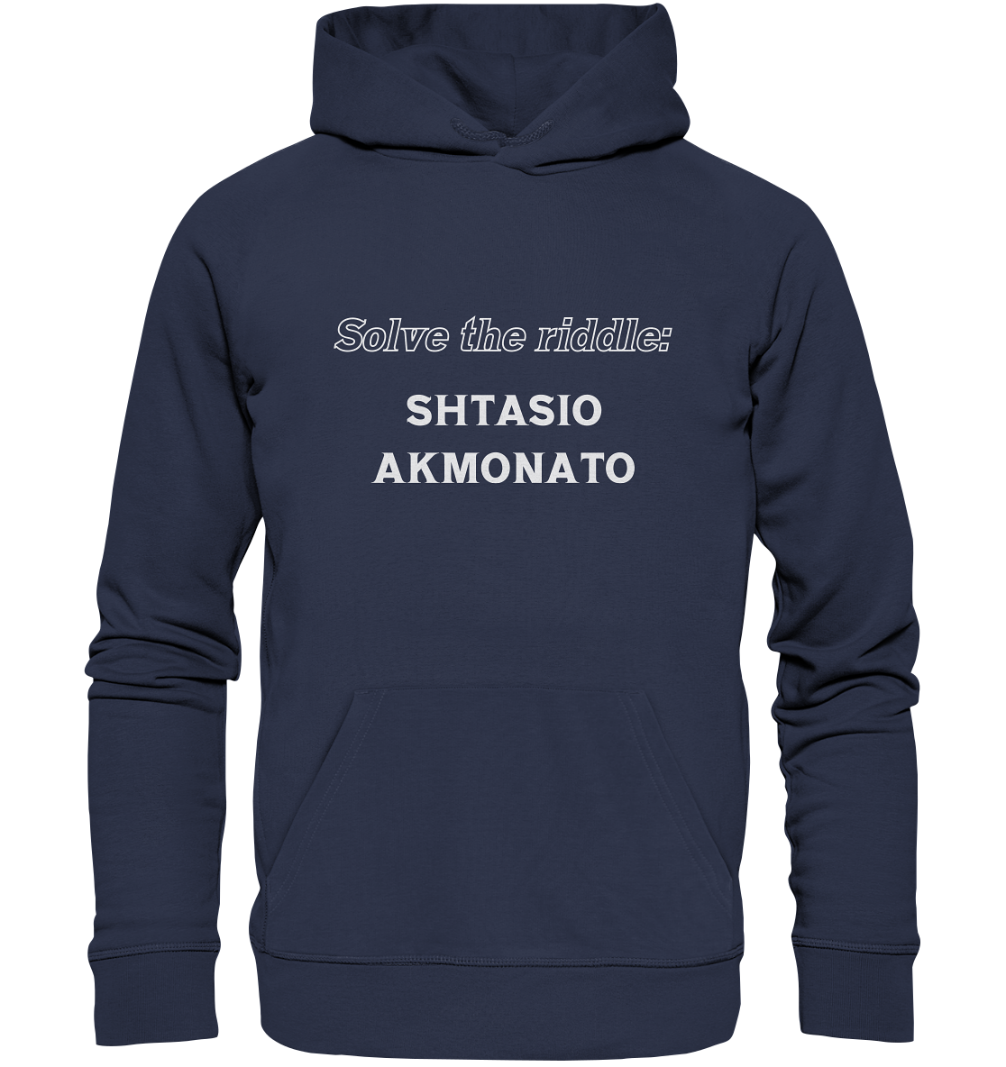 SOLVE THE RIDDLE - SHTASIO AKMONATO - Premium Unisex Hoodie