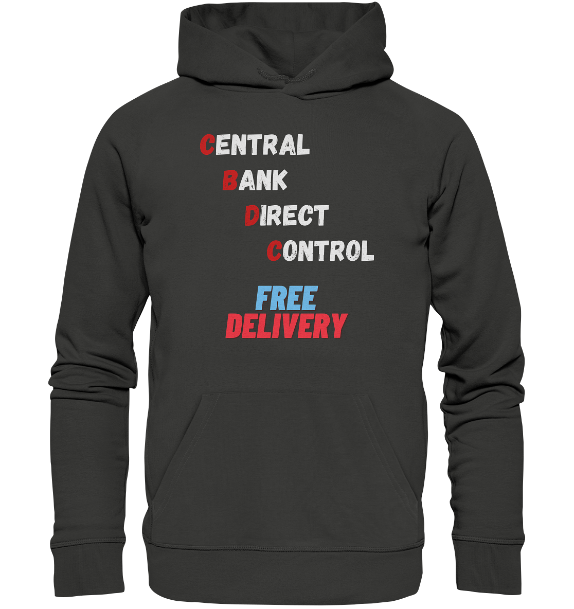 CENTRAL BANK DIRECT CONTROL - FREE DELIVERY - Premium Unisex Hoodie