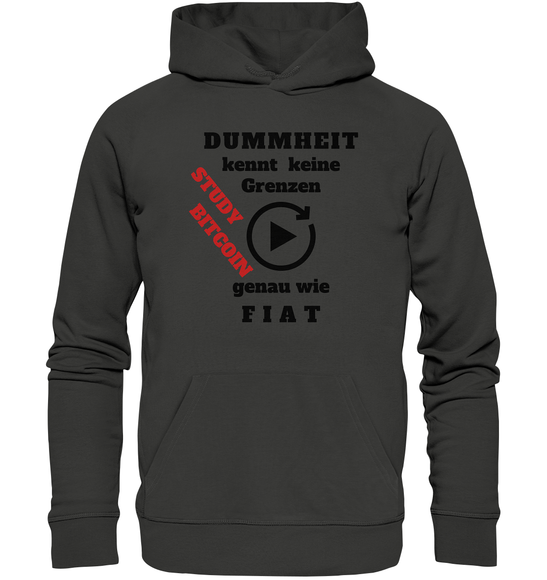 DUMMHEIT kennt keine Grenzen - genau wie FIAT - STUDY BITCOIN (schräg, rot)  - Premium Unisex Hoodie