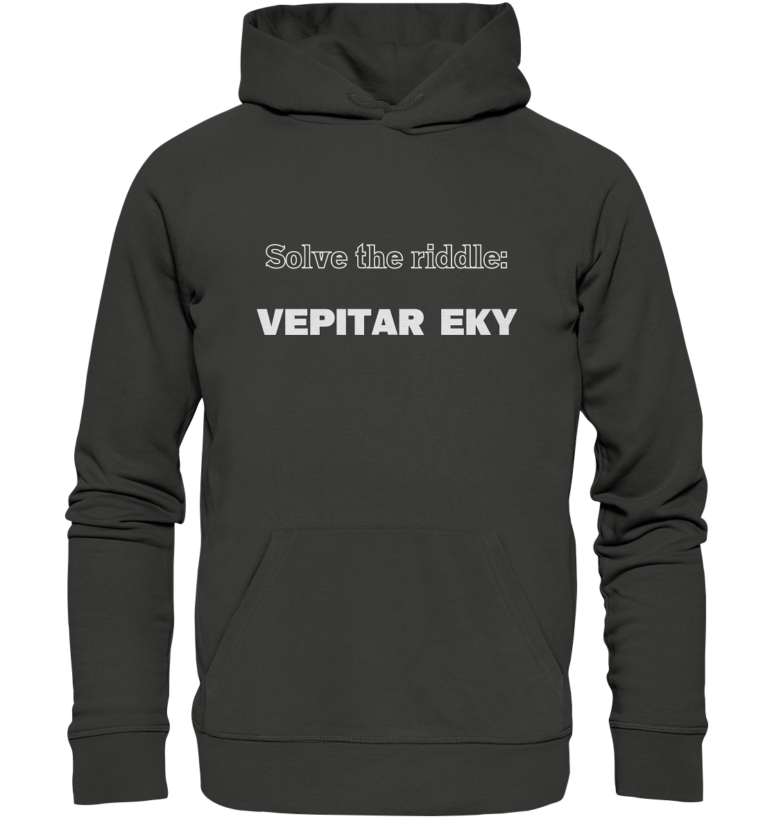 SOLVE THE RIDDLE - VEPITAR EKY - Premium Unisex Hoodie