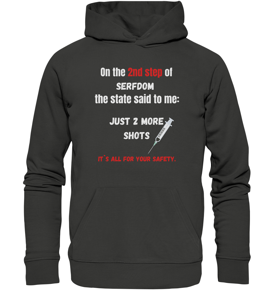 12 steps of serfdom - STEP 2 - (Vorder- UND Rückseite) - Premium Unisex Hoodie