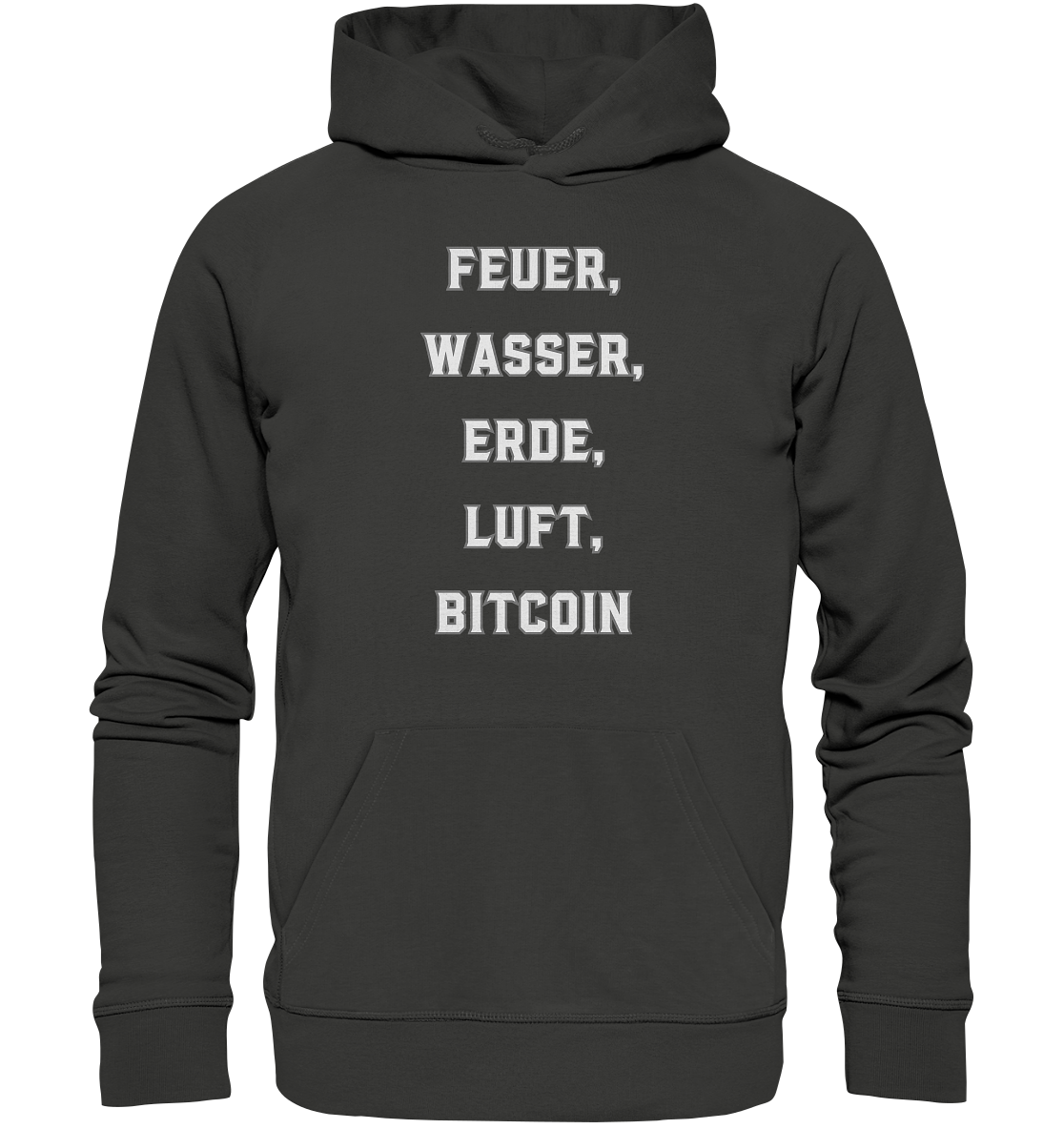 FEUER, WASSER, ERDE, LUFT, BITCOIN - Premium Unisex Hoodie