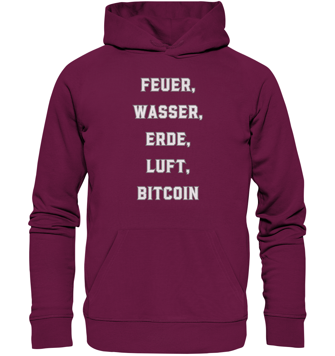 FEUER, WASSER, ERDE, LUFT, BITCOIN - Premium Unisex Hoodie