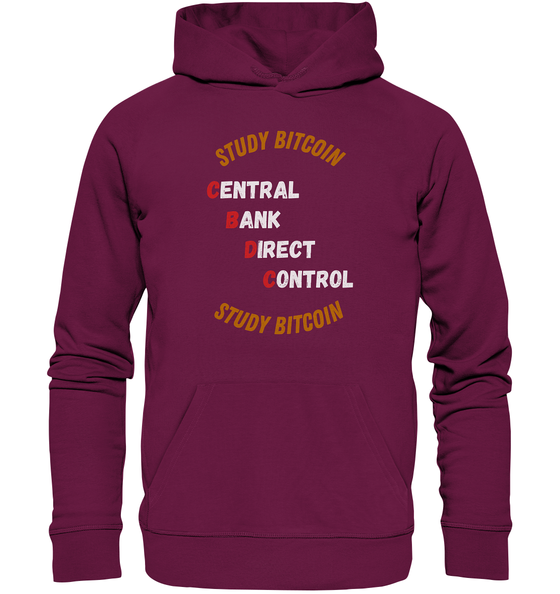 CENTRAL BANK DIRECT CONTROL - STUDY BITCOIN   - Premium Unisex Hoodie