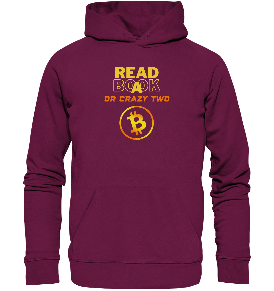 READ A BOOK or CRAZY TWO - (Schrift "crazy" in orange) - Premium Unisex Hoodie