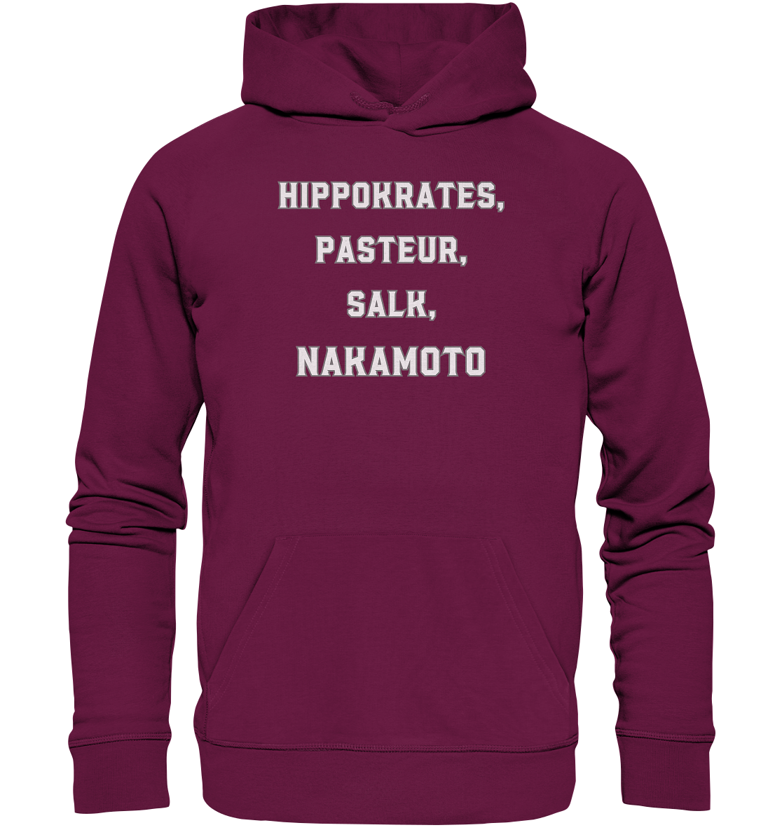 Hippokrates, Pasteur, Salk, Nakamoto - Premium Unisex Hoodie