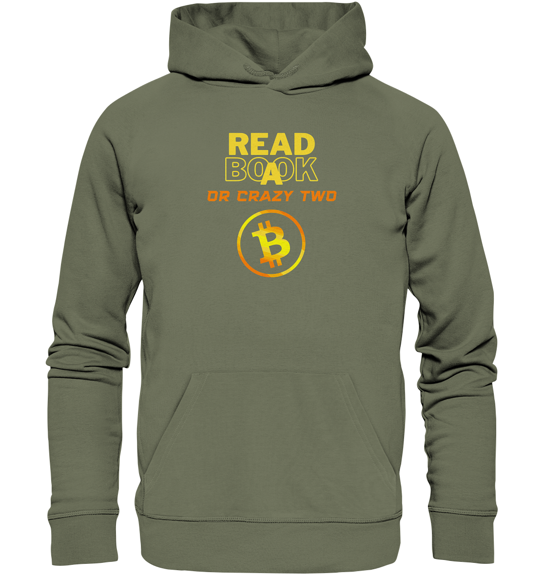 READ A BOOK or CRAZY TWO - (Schrift "crazy" in orange) - Premium Unisex Hoodie